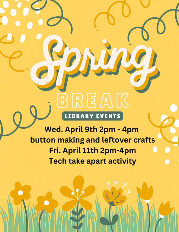 Spring Break Library Events.png