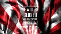 Closed for Memorial Day