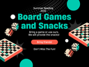 Board Games and Snacks for all ages Board Games and Snacks for all ages