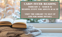 Cabin Fever Winter Reading Program for Adults