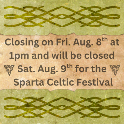 Closed for Sparta Celtic Festival