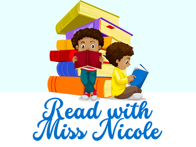Kids can sign up to read to Miss Nicole Kids can sign up to read to Miss Nicole