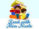 Kids can sign up to read to Miss Nicole Kids can sign up to read to Miss Nicole