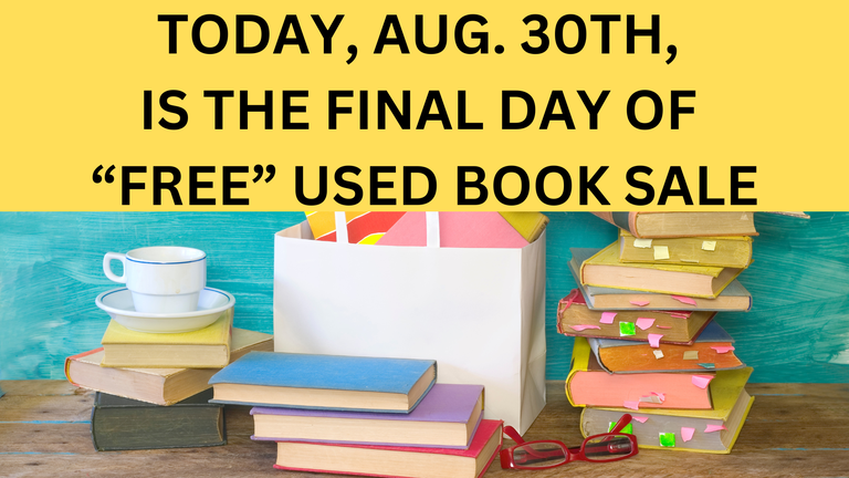 Used Book Sale Buy a reusable bag for $3.00 and fill it with used books for free!.png